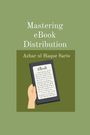 Azhar Ul Haque Sario: Mastering eBook Distribution, Buch