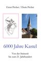 Doris Probst: 6000 Jahre Kastel, Buch