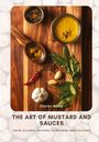 Charles Winby: The Art of Mustard and Sauces, Buch