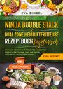 Eva Zimbel: Ninja Double Stack & Dual Zone Heißluftfritteuse Rezeptbuch Vegetarisch, Buch