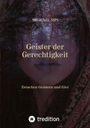 Michael Sips: Geister der Gerechtigkeit, Buch