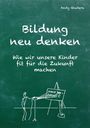 Andy Gudera: Bildung neu denken, Buch