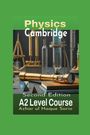 Azhar Ul Haque Sario: Cambridge Physics A2 Level Course, Buch