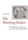 Ernst Probst: Die Wartberg-Kultur, Buch