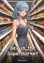 Emily White: Sex in the Supermarket. 43, Buch