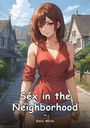 Emily White: Sex in the Neighborhood. 44, Buch