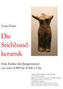 Ernst Probst: Die Stichbandkeramik, Buch