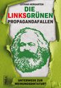 Lothar Hergarten: Die Linksgrünen Propagandafallen, Buch