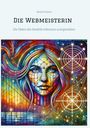 Roland Kümin: Die Webmeisterin, Buch