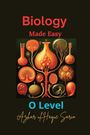 Azhar Ul Haque Sario: Biology Made Easy O Level, Buch