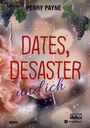 Perry Payne: Dates, Desaster und ich, Buch