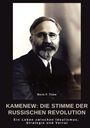 Boris F. Titow: Kamenew: Die Stimme der Russischen Revolution, Buch