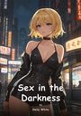 Emily White: Sex in the Darkness. 53, Buch