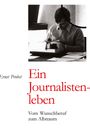 Ernst Probst: Ernst Probst: Ein Journalistenleben, Buch