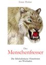 Ernst Probst: Der Menschenfresser, Buch