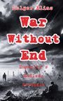 Holger Elias: War Without End, Buch