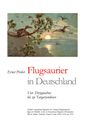 Ernst Probst: Flugsaurier in Deutschland, Buch