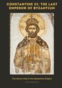 Pavlos Papadopoulos: Constantine XI: The Last Emperor of Byzantium, Buch