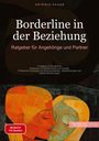 Artemis Saage - Deutschland: Borderline in der Beziehung: Ratgeber für Angehörige und Partner, Buch