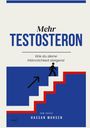 Hassan Mohsen: Mehr TESTOSTERON, Buch