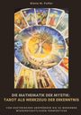 Steve M. Fuller: Die Mathematik der Mystik: Tarot als Werkzeug der Erkenntnis, Buch