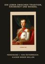 Cosima Fini: Ferdinand I. von Österreich: Kaiser wider Willen, Buch