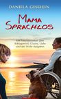 Daniea Gesslein: Mama Sprachlos, Buch