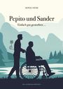 Serge Heise: Pepito und Sander, Buch