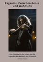 Antonio Fabiani: Paganini: Zwischen Genie und Wahnsinn, Buch