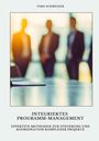 Timo Schweizer: Integriertes Programm-Management, Buch