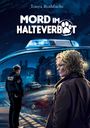 Tonya Rothfuchs: Mord im Halteverbot, Buch