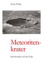 Ernst Probst: Meteoritenkrater, Buch