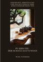 Wang Yunsheng: Pu-Erh-Tee: Der Schatz aus Yunnan, Buch