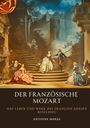 Antoine Morel: Der französische Mozart, Buch