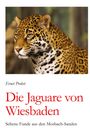 Ernst Probst: Die Jaguare von Wiesbaden, Buch