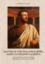 Roberto Galen: Master of the Seas and Empire: Marcus Vipsanius Agrippa, Buch