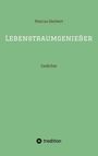 Marcus Herbert: Lebenstraumgenießer, Buch