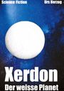 Urs Herzog: Xerdon, Buch