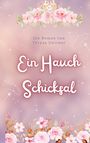 Teresa Zwirner: Ein Hauch Schicksal, Buch