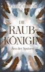 Susanne Freiwald: Die Raubkönigin, Buch