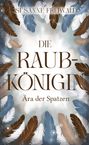 Susanne Freiwald: Die Raubkönigin, Buch