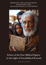 Francis Godone: Echoes of the Past: Biblical Figures in the Light of Extrabiblical Records, Buch