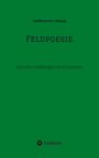 Wolfthore M. R. Helbing: Feldpoesie, Buch