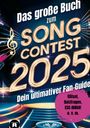 Corinna Theresa Höllering: Das große Buch zum Song Contest 2025, Buch