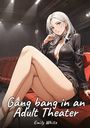 Emily White: Gang bang in an Adult Theater, Buch