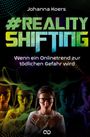 Johanna Koers: #Realityshifting, Buch