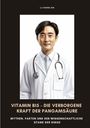 Li Cheng-En: Vitamin B15 - Die verborgene Kraft der Pangamsäure, Buch