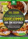 Linda Tauber: XXL Cosori Heißluftfritteuse Doppelkammer Dual Zone Rezeptbuch, Buch