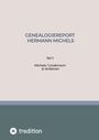 Hermann Michels: Genealogiereport Hermann Michels, Buch