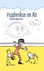 Harald Böttcher: Flüpterikse im All, Buch